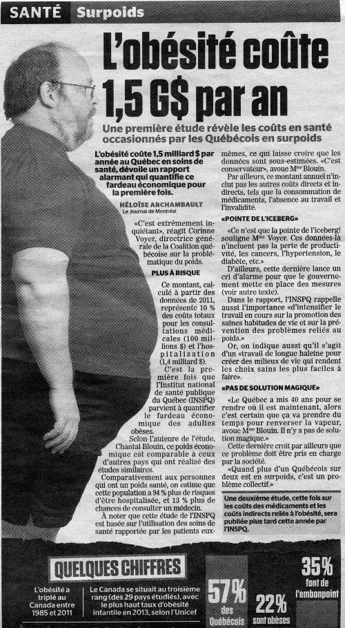 Par conséquent, l'allégation « L'obésité coûte 1,5 milliard $ par année au Québec en soins de santé » provient de l'imagination de Chantal Blouin et Corinne Voyer