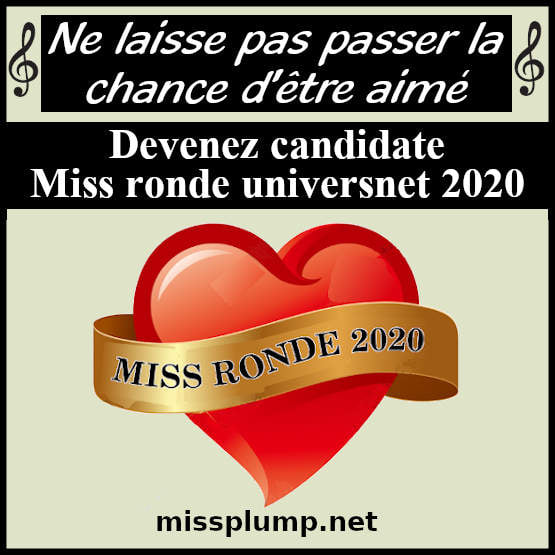 Ne laisse pas passer la chance d'être aimé - Devenez candidate - 
Miss ronde universnet 2020