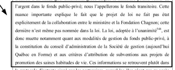 le projet de loi ne fait pas état explicitement de la collaboration entre le ministère et la Fondation Chagnon