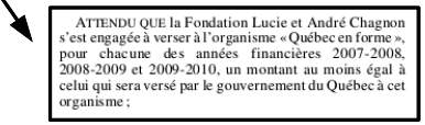 la Fondation Lucie et André Chagnon s'est engagée à verser à l'organisme « Québec en forme »