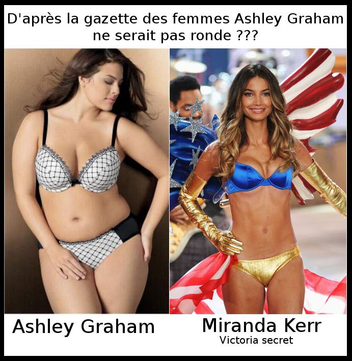 D'après la gazette des femmes Ashley Graham ne serait pas ronde