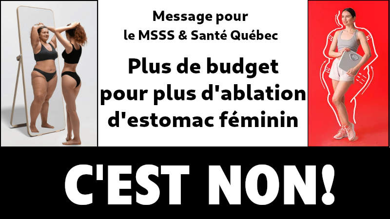 Demander plus de budget sans dmontrer que la chirurgie bariatrique est sans problme. C'est NON!