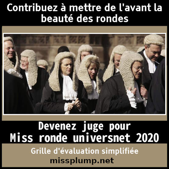 Contribuez  mettre de l'avant la beaut des rondes - Devenez juge pour Miss ronde universnet 2020 - Grille d'valuation simplifie - missplump.net