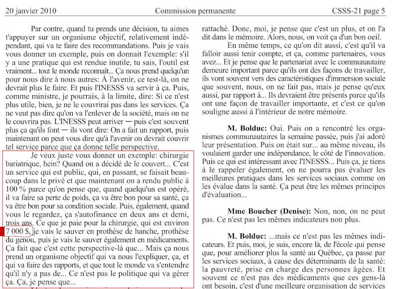 Selon l'information qu'on m'a transmise  la dernire minute, chaque chirurgie coterait 5981$ 