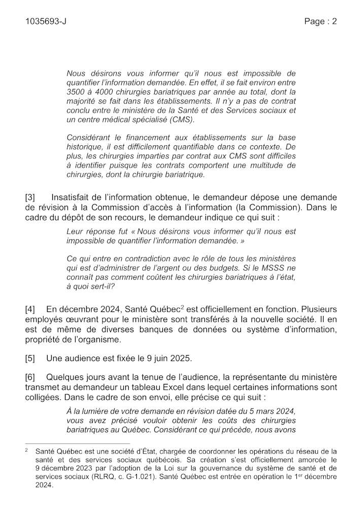 Insatisfait de l'information obtenue, le demandeur dpose une demande de rvision  la Commission d'accs  l'information (la Commission).